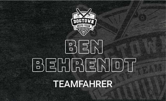 Ben Behrendt Teamfahrer Dogtown-Skateteam