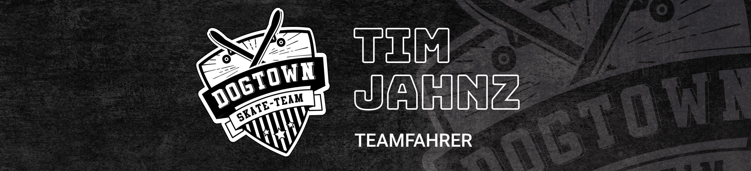 Tim Jahnz Teamfahrer Dogtown-Skateteam