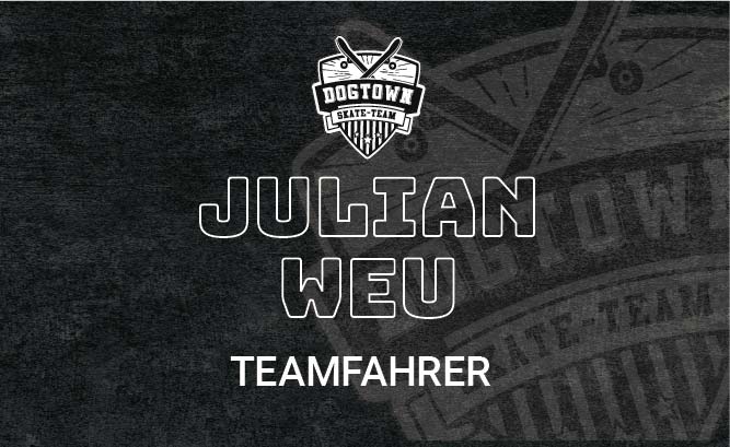 Julian Weu Teamfahrer Dogtown-Skateteam