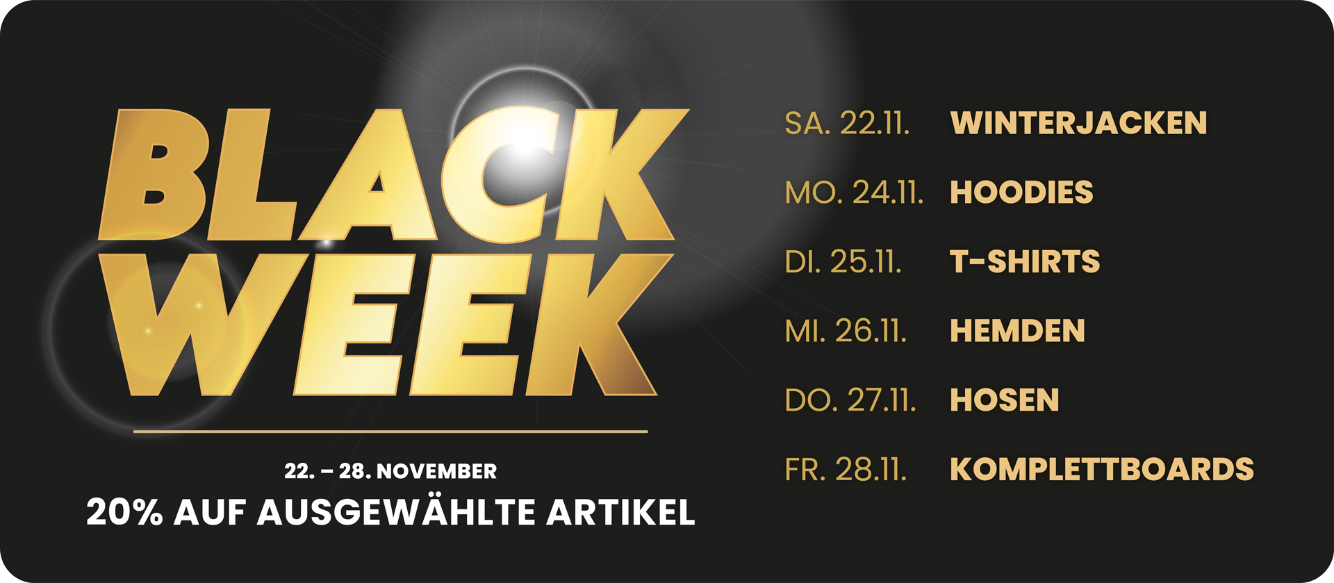 Black Week vom 22 - 28.11.2025
