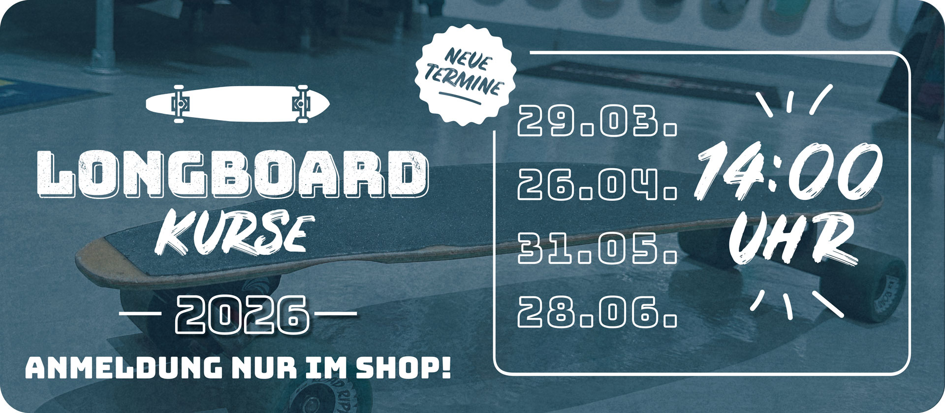 Longboard Kurse 2026 – Neue Termine